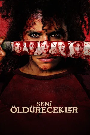 Seni Öldürecekler
