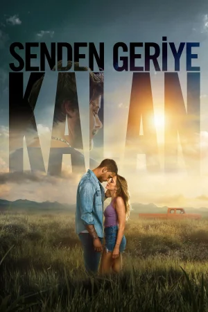 Senden Geriye Kalan